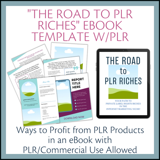 The Road to PLR Riches eBook w/PLR