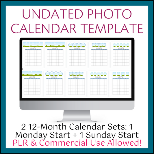 Undated Photo Calendar Templates (with PLR)